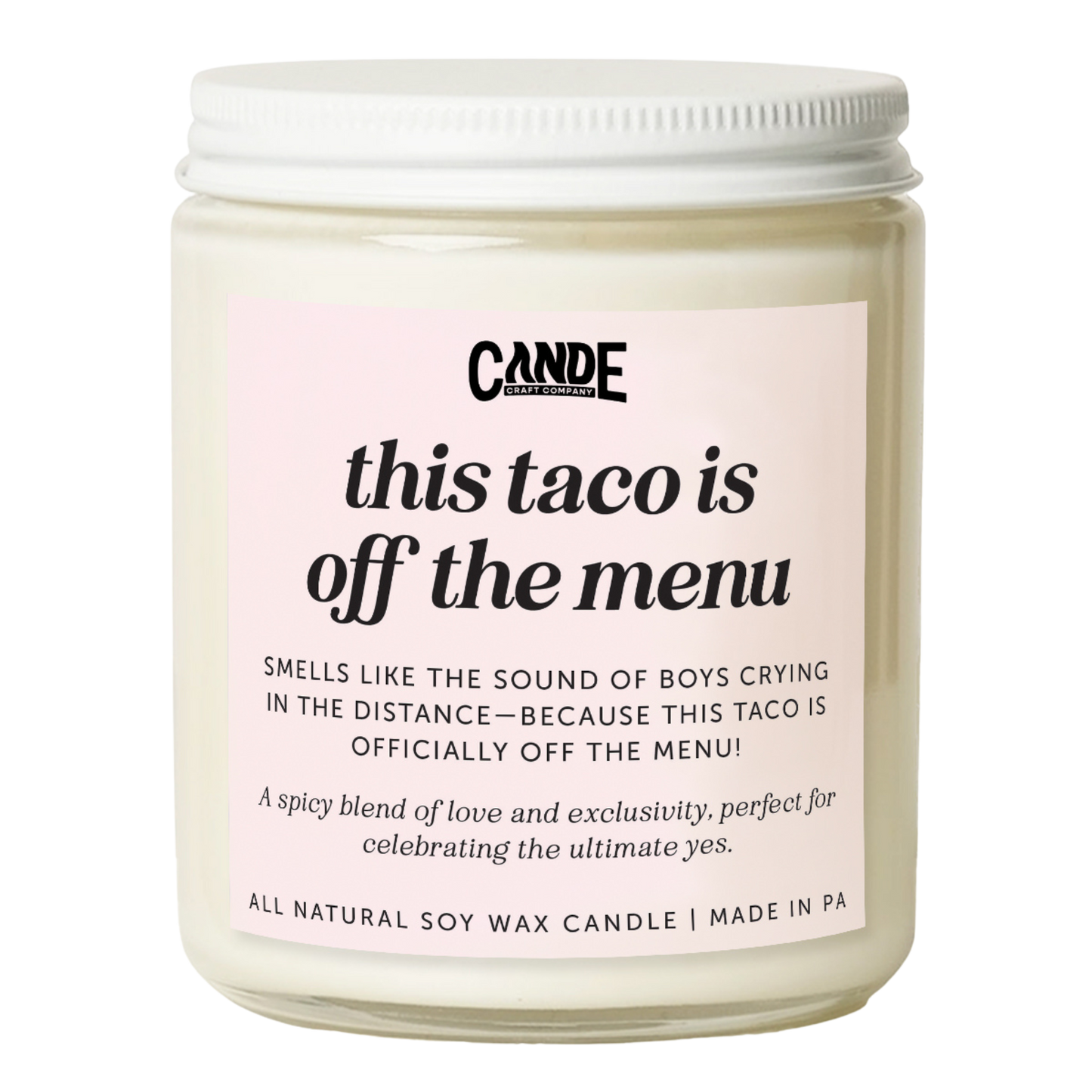 This Taco is Off the Menu Candle