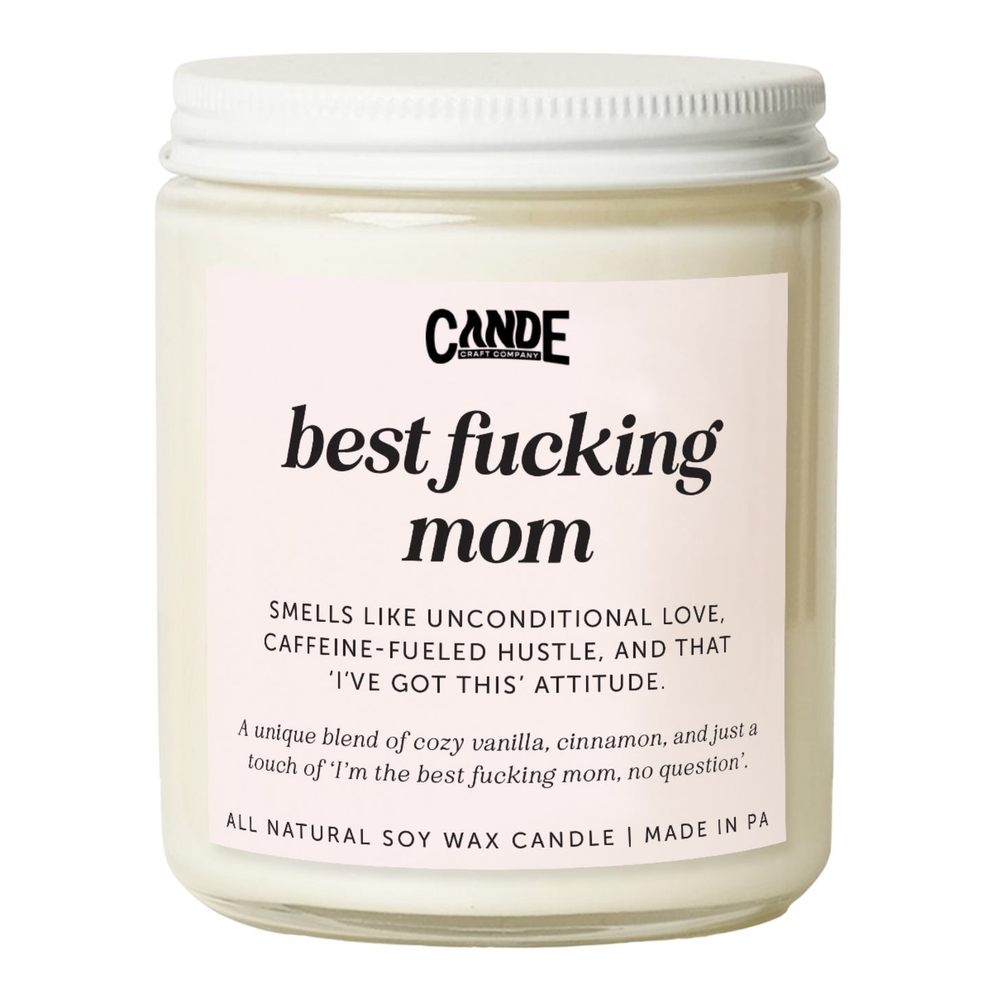 Best Fucking Mom Candle