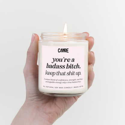 You're a Badass Bitch Candle