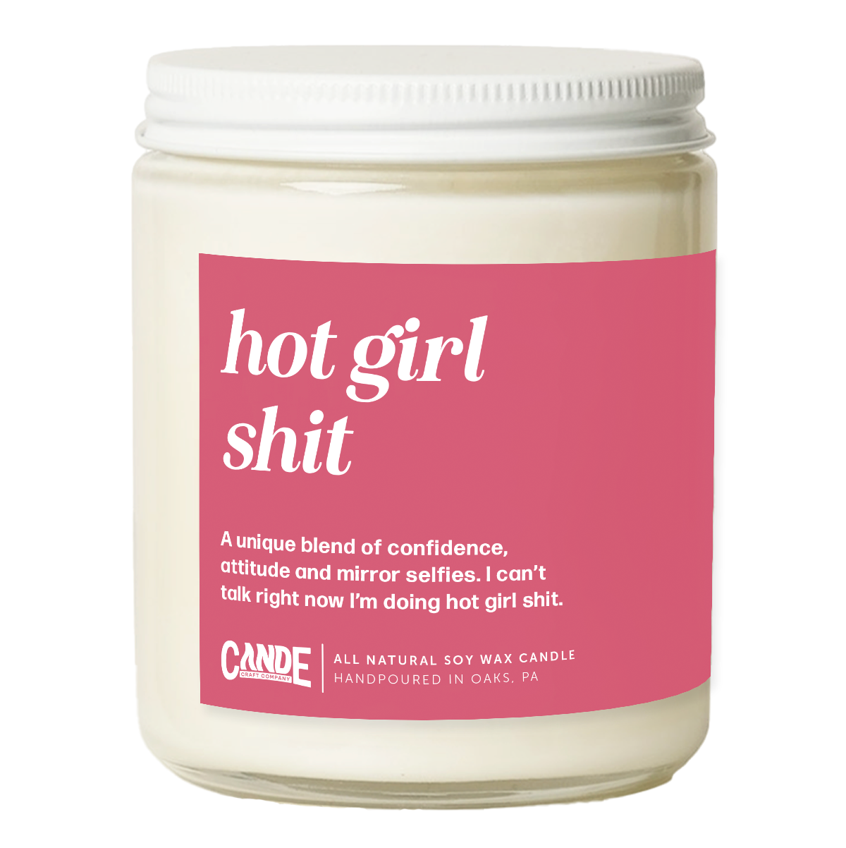 Hot Girl Shit Candle