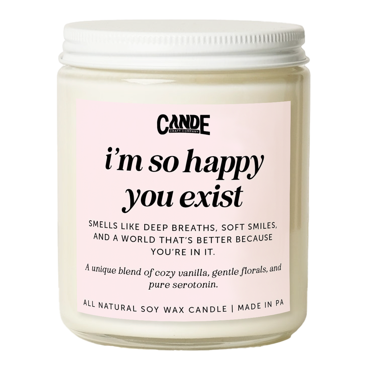 I'm So Happy Exist Candle