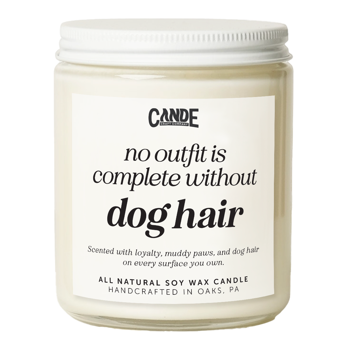 No Outfit is Complete Without Dog Hair Candle