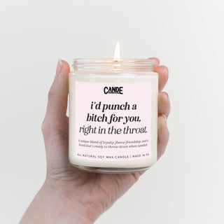 I'd Punch a Bitch for You Candle