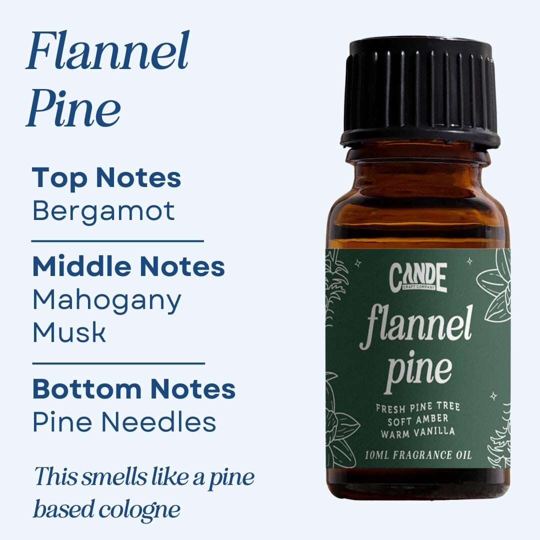 Scented Premium Fragrance Oil C & E Craft Co Flannel Pine 