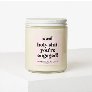 Holy Shit You're Engaged Candle C & E Craft Co 