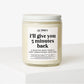 I'll Give You 5 Minutes Back Soy Wax Candle C & E Craft Co 