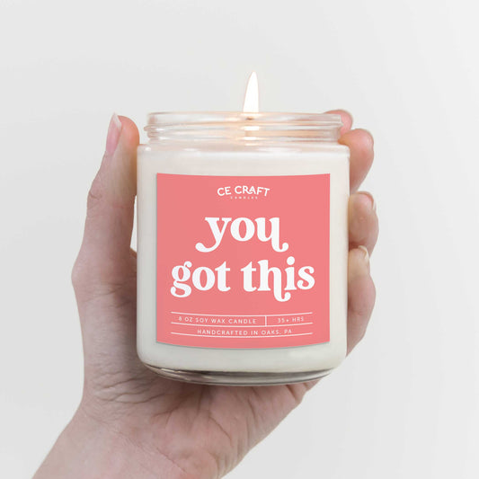 You Got This Candle Candles CE Craft 